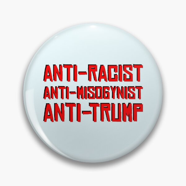 Item preview, Anti-Racist, Anti-Misogynist, Anti-Trump designed and sold by HeraAndKosmos.