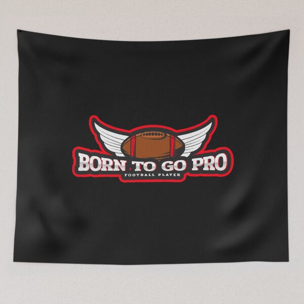 Item preview, Born to Go Pro Football Player designed and sold by Spicy Chilli.
