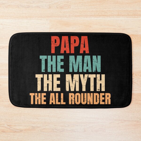 Item preview, Papa The Man The Myth The All Rounder designed and sold by mdnrsakib.