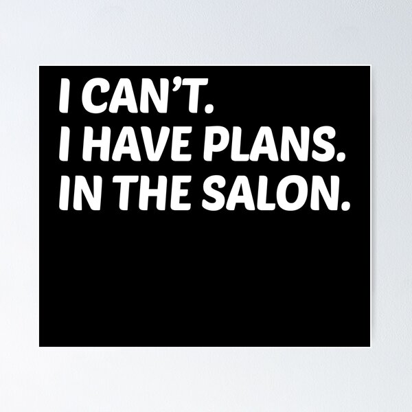 Item preview, I have Plans In The Salon | Barber Hairdresser Hairstylist Gift designed and sold by trendo.