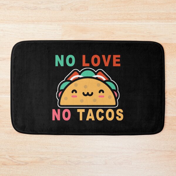 Item preview, No Love No Tacos designed and sold by majeed10.