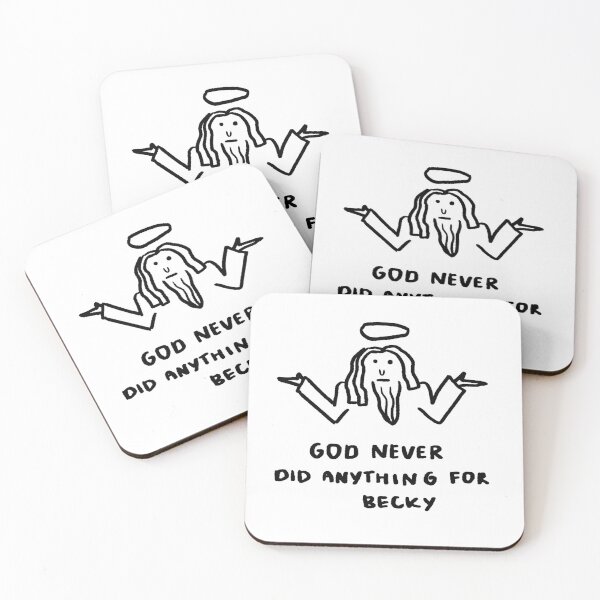 Item preview, God Never Did Anything for Becky designed and sold by 4naans.