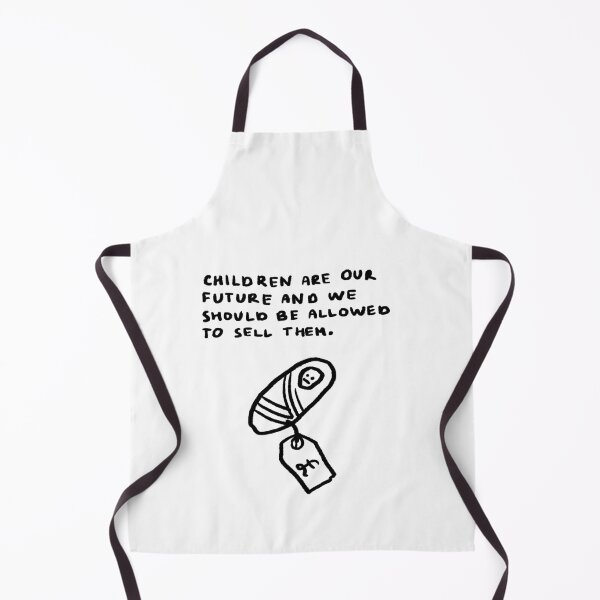 Item preview, Children Are Our Future and We Should Be Allowed to Sell Them designed and sold by 4naans.
