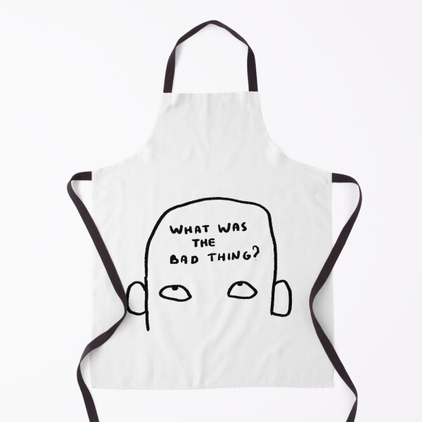 Item preview, What Was the Bad Thing? designed and sold by 4naans.