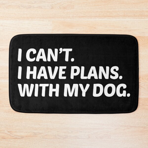 Item preview, I Have Plans With My Dog | Doggy Lover Funny Pet Appreciation Gift designed and sold by trendo.