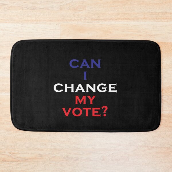 Item preview, Can I Change My Vote?  designed and sold by TINASTORESHOPE.