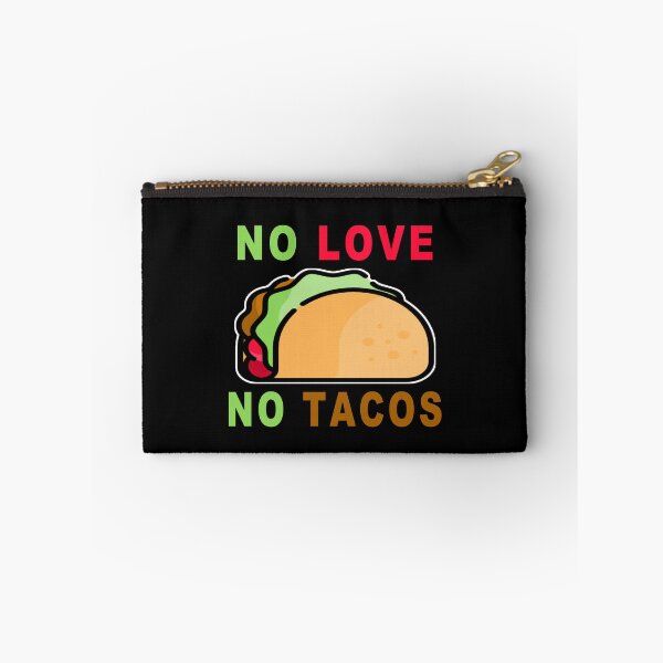 Item preview, No Love No Tacos designed and sold by majeed10.