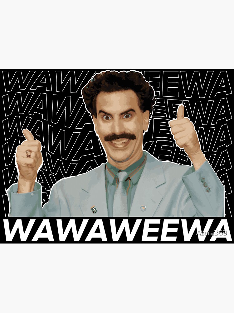 "Borat Wawaweewa Black Sticker tee" Sticker for Sale by Azura369