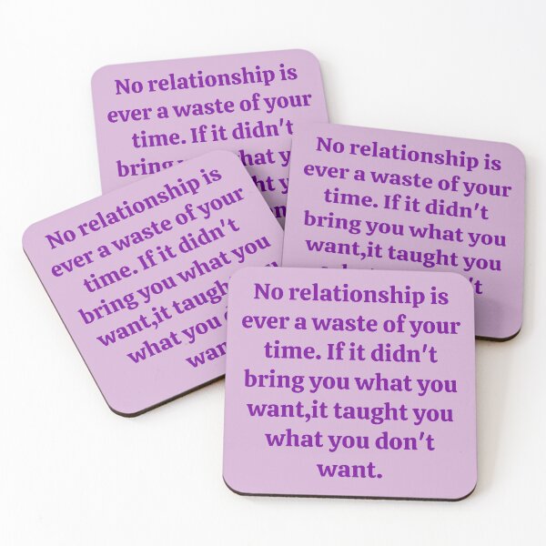 Item preview, No relationship is ever a waste of your time designed and sold by RueChiedza.