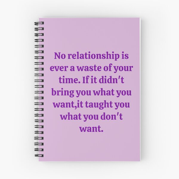 Item preview, No relationship is ever a waste of your time designed and sold by RueChiedza.