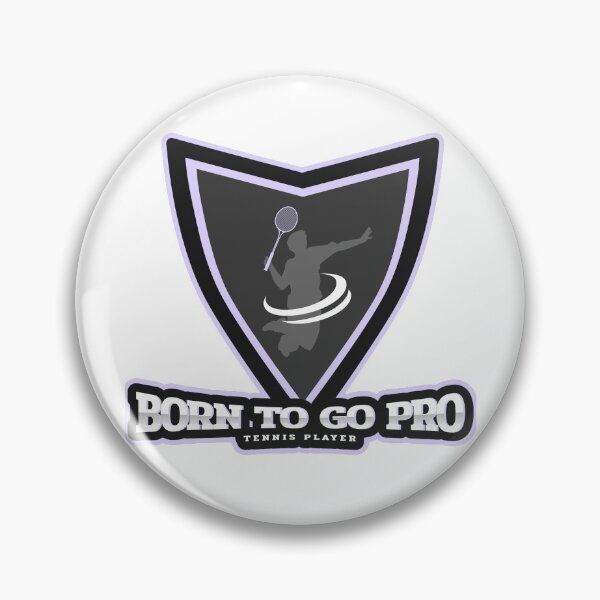 Item preview, Born to Go Pro Tennis Player designed and sold by Spicy Chilli.