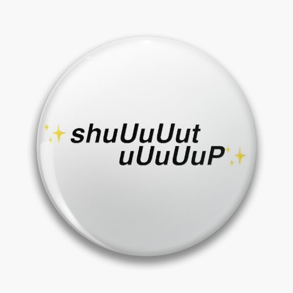 Item preview, ✨shut up✨ designed and sold by weatherfield4b.
