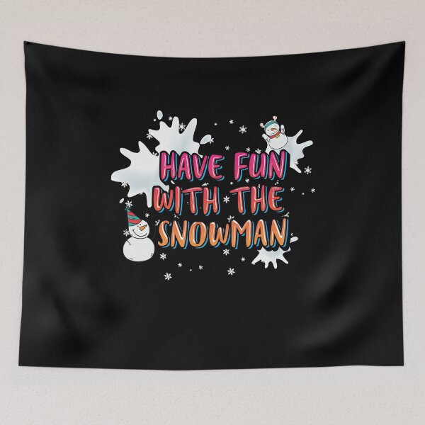 Item preview, Have Fun With The Snowman designed and sold by Qudkin.