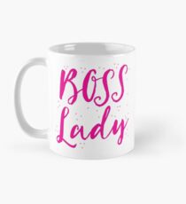 Boss Dame (Phantasie) Tasse