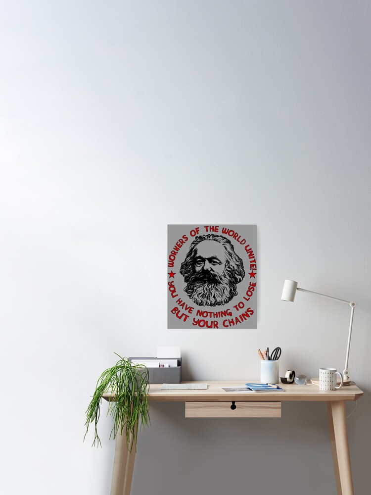Poster Travailleurs Du Monde S Unissent Citation De Karl Marx Socialiste Gauchiste Par Spacedoglaika Redbubble