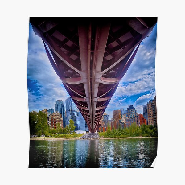 Peace Bridge, Calgary, Alberta, Canada Poster