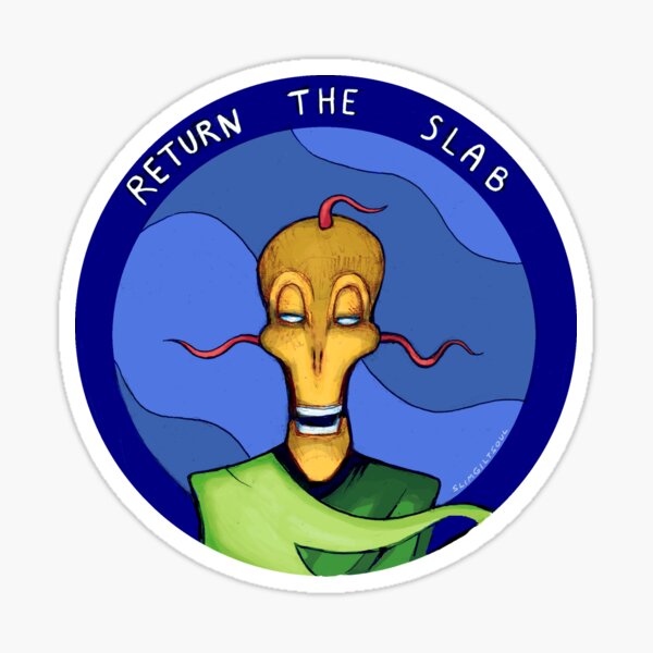 Item preview, RETURN THE SLAB designed and sold by Jeremyblog.