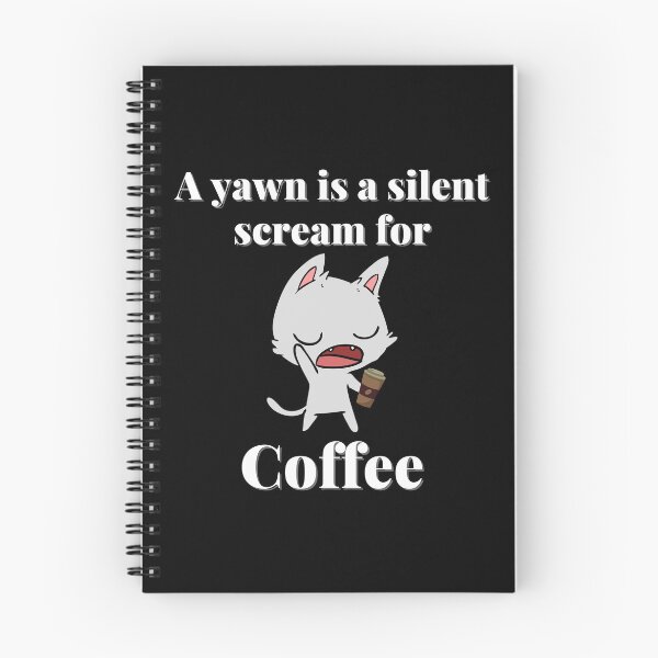 Item preview, A yawn is a silent scream for coffee - Yawning Cat designed and sold by Veewell.