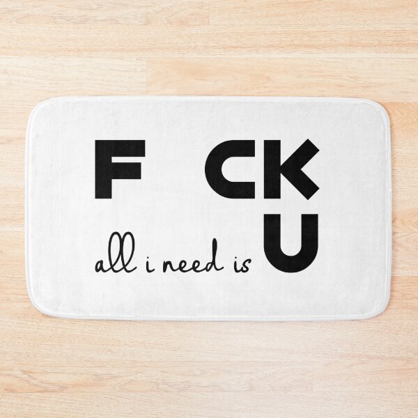 Item preview, Fck All I Need Is U Funny Shirt designed and sold by Paulina Vanlife.