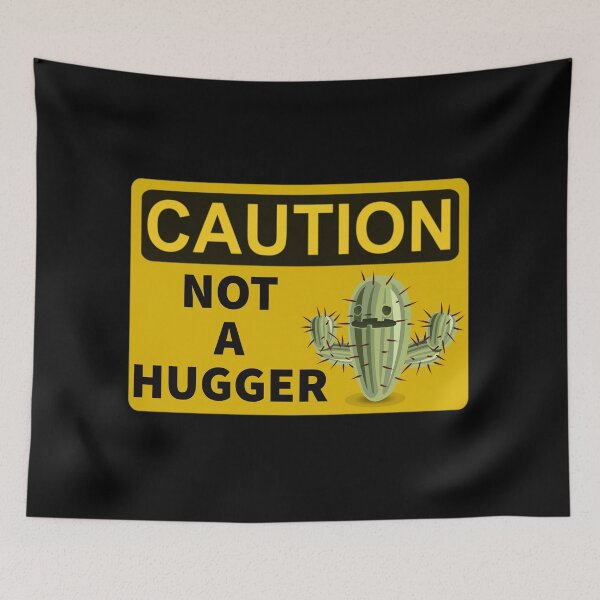Item preview, Caution Not A Hugger designed and sold by Dailyartsie.