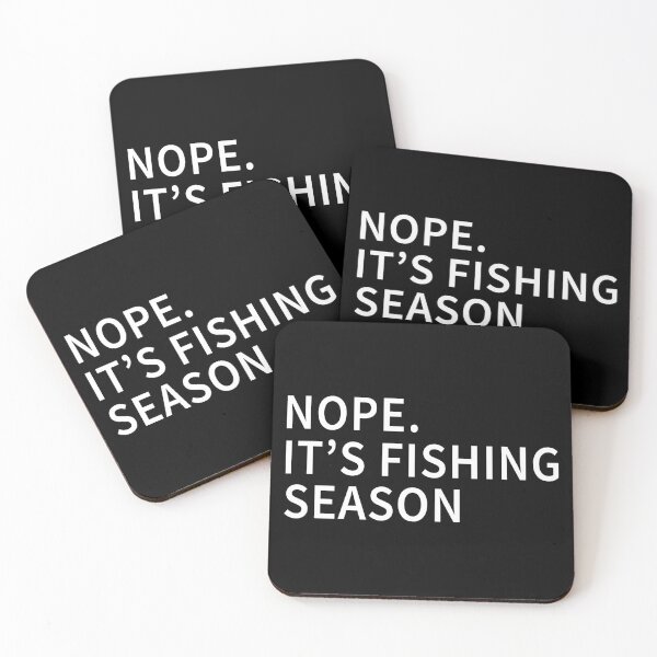 Item preview, nope it's fishing season designed and sold by Space Art.