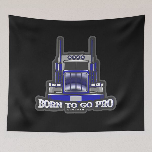 Item preview, Born to Go Pro Trucker designed and sold by Spicy Chilli.