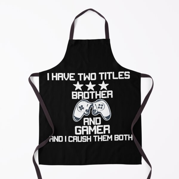 Item preview, I Have Two Titles Brother And Gamer designed and sold by All in One  Design.