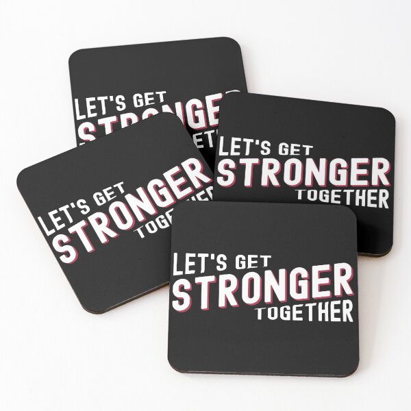 Item preview, Let's get stronger together designed and sold by Statim.