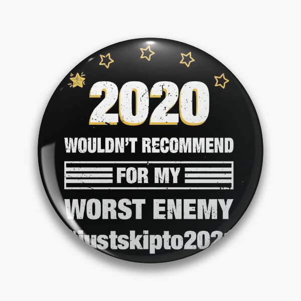 Item preview, 2020 Wouldn’t Recommend For My Worst Enemy designed and sold by Ribsa.