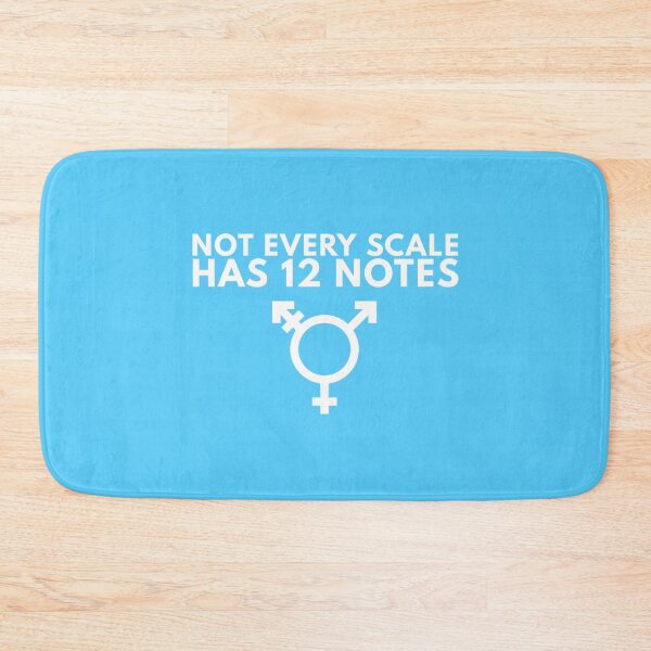 Item preview, Not every scale has 12 notes (Transgender symbol) designed and sold by AnnieHochmann.