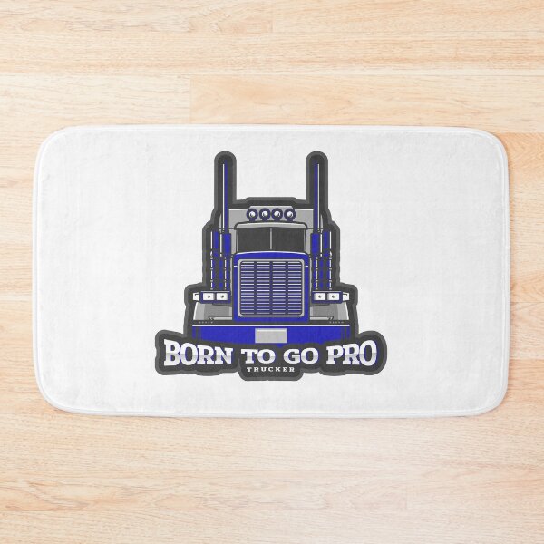 Item preview, Born to Go Pro Trucker designed and sold by Spicy Chilli.