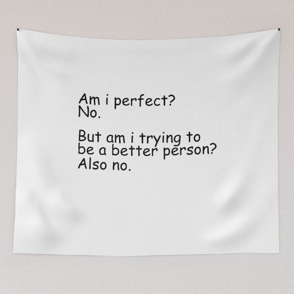Item preview, Am I perfect? No. designed and sold by TheMattDesigns.
