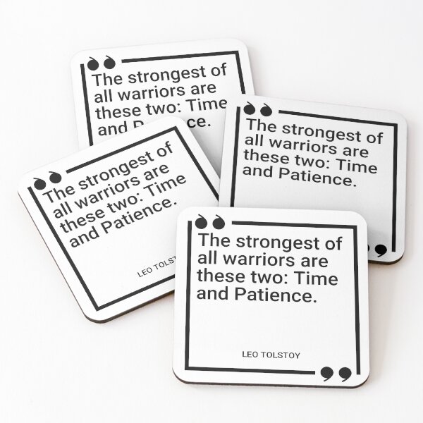 Item preview, The strongest of all warriors are these two: Time and Patience - Leo Tolstoy designed and sold by SocraticQuotes.