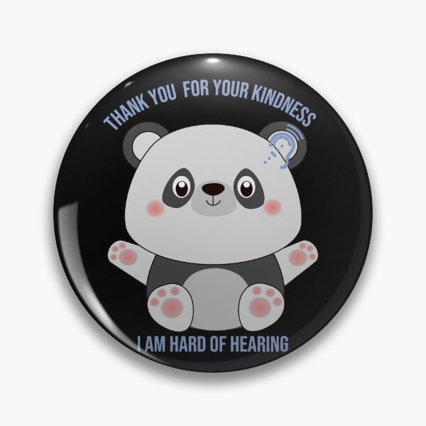 Item preview, THANK YOU FOR YOUR KINDNESS HARD OF HEARING CUTE PANDA designed and sold by Cr1sV.