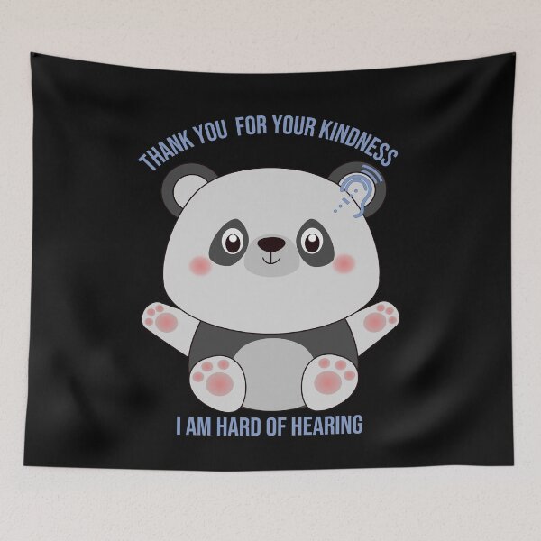 Item preview, THANK YOU FOR YOUR KINDNESS HARD OF HEARING CUTE PANDA designed and sold by Cr1sV.