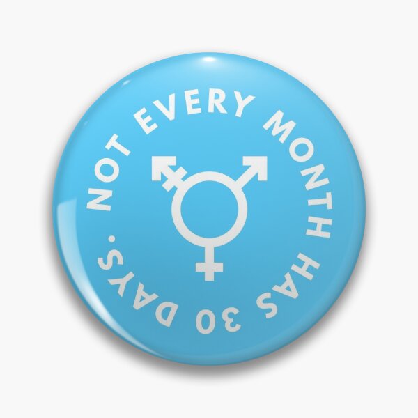 Item preview, Not every month has 30 days (Transgender symbol) - circular version designed and sold by AnnieHochmann.