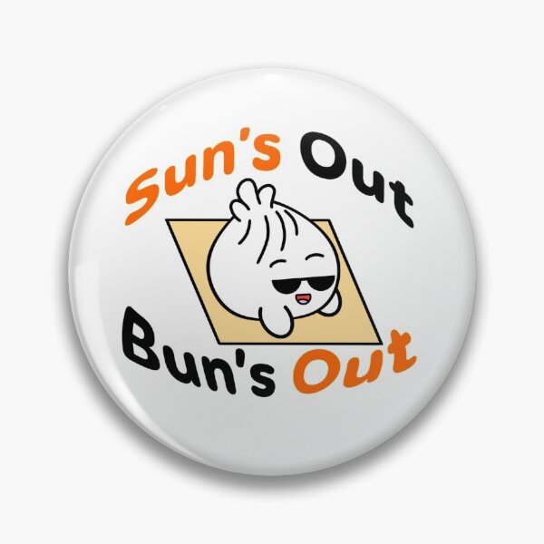 Item preview, Sun's Out, Bun's Out designed and sold by cookingwithten.