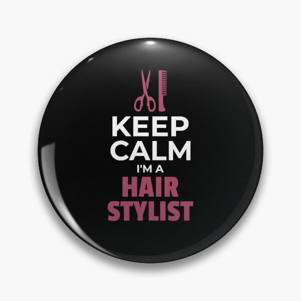 Item preview, Keep Calm, I'm a Hair Stylist designed and sold by friendlyspoon.