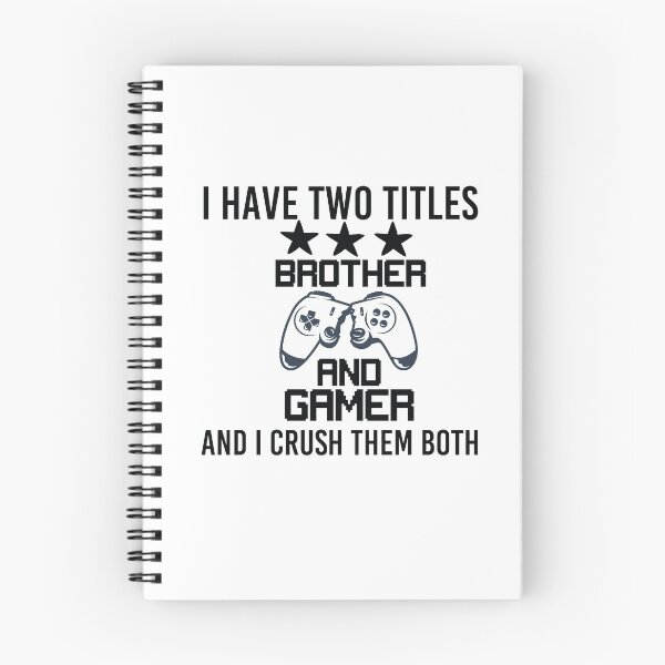 Item preview, I Have Two Titles Brother And Gamer designed and sold by All in One  Design.