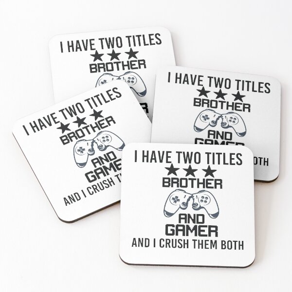 Item preview, I Have Two Titles Brother And Gamer designed and sold by All in One  Design.