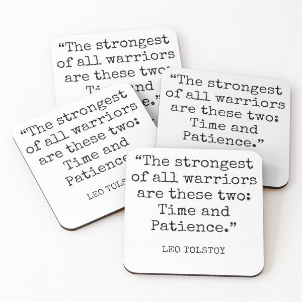 Item preview, The strongest of all warriors are these two: Time and Patience - Leo Tolstoy - White designed and sold by SocraticQuotes.