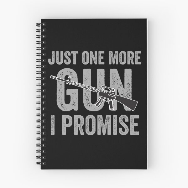 Item preview, Just One More Gun I Promise designed and sold by MoMasry.