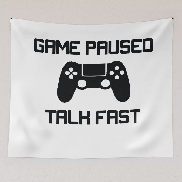 Item preview, Game Paused Talk Fast designed and sold by All in One  Design.
