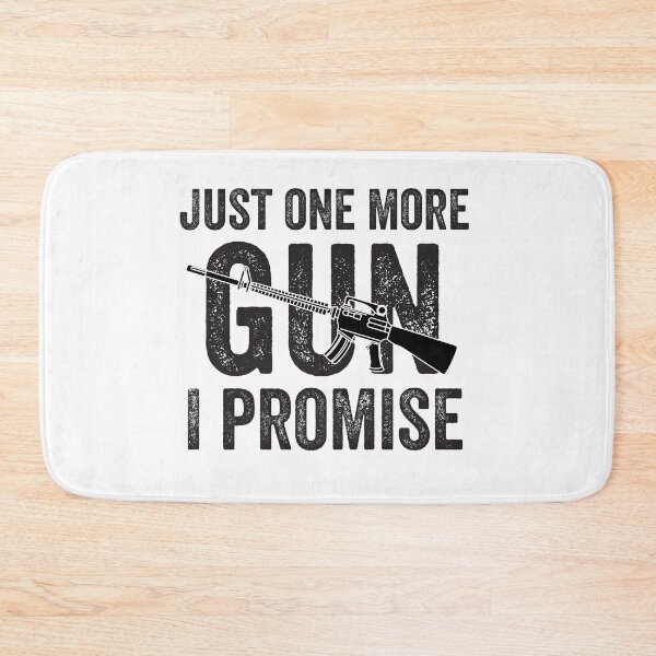 Item preview, Just One More Gun I Promise designed and sold by MoMasry.