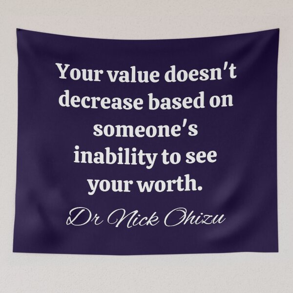 Item preview, Your value doesn't decrease based on someone's inability to see your worth designed and sold by RueChiedza.