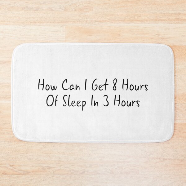 Item preview, How Can I Get 8 Hours Of Sleep In 3 Hours - Funny Meme Sleeping Quote designed and sold by T-shirt For You.