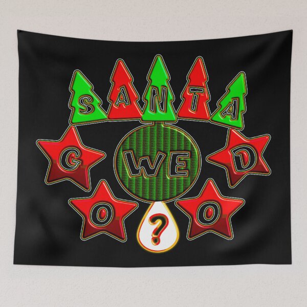Item preview,  SANTA WE GOOD? designed and sold by Ralek.