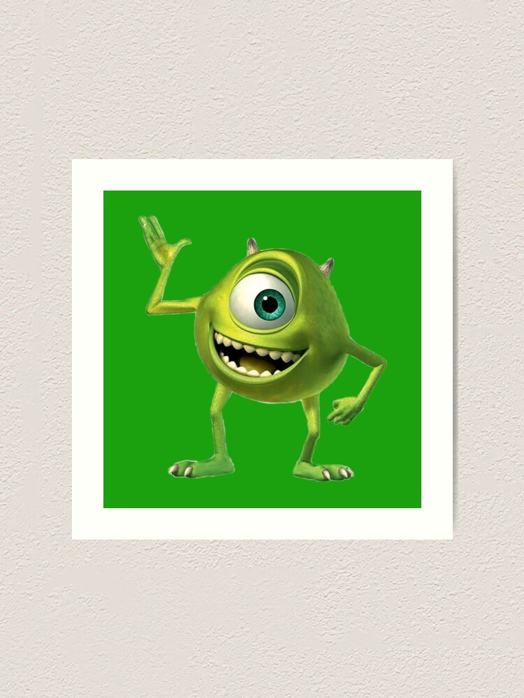 Woman Funny Mike Wazowski Mike Wazowski 2020 Mike Wazowski Stickers Stickers Art Print