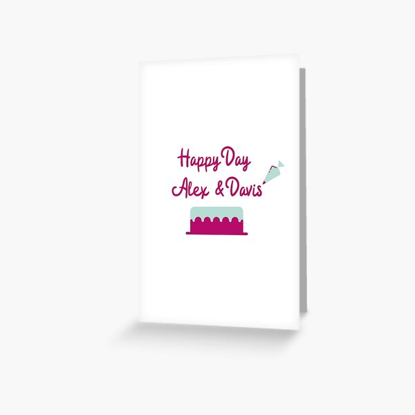 Happy Day Alex & Davis Greeting Card