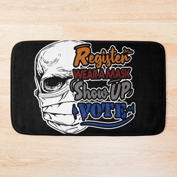 Item preview, REGISTER . WEAR A MASK . SHOW UP . VOTE designed and sold by karimydesign10.
